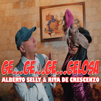 Alberto Selly - Ge...ge...ge... Gelosa ft Rita De Crescenzo скачать mp3