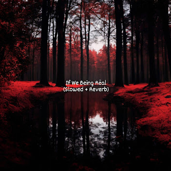 Antimir - If We Being Rëal (Slowed And Reverb) скачать mp3