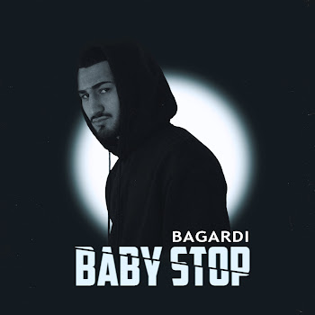 Bagardi - Baby Stop скачать mp3