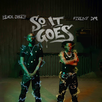 Black Sherif - So It Goes ft Fireboy Dml скачать mp3