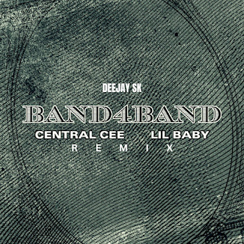 Central Cee - Band4Band [Remix] (Feat. Deejay Sk) ft Lil Baby скачать mp3