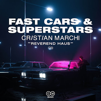 Cristian Marchi - Fast Cars & Superstars (Feat. Reverend Haus) скачать mp3