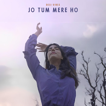 Desi Vibes - Jo Tum Mere Ho скачать mp3