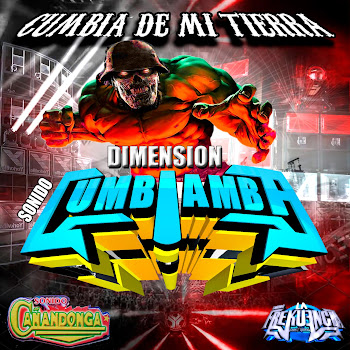 Dimension Cumbiamba De Lalito Mix - La Cumbia De Mi Tierra скачать mp3