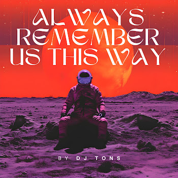 Dj Tons - Always Remember Us This Way скачать mp3
