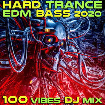 Doctorspook & Goadoc - Hard Trance Edm Bass 2020 100 Vibes (2Hr Psychedelic Trance Dj Mix) скачать mp3