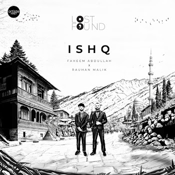 Faheem Abdullah - Ishq (From "Lost;Found") ft Rauhan Malik & & Amir Ameer скачать mp3