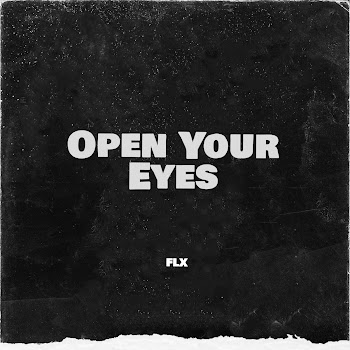 Flx - Open Your Eyes скачать mp3