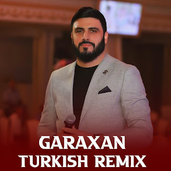 Garaxan - Turkish Remix скачать mp3