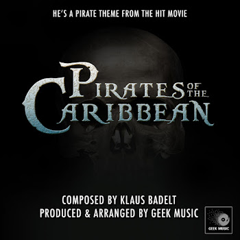 Geek Music - Pirates Of The Caribbean - Main Theme - He's A Pirate скачать mp3
