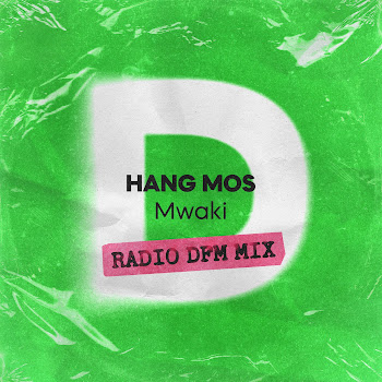 Hang Mos - Mwaki (Radio Dfm Mix) скачать mp3