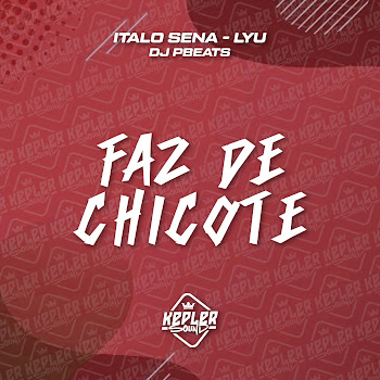 Italo Sena - Faz De Chicote ft Lyu & Dj Pbeats скачать mp3