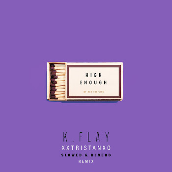 K.flay - High Enough (Slowed) ft Xxtristanxo & Slowed Radio скачать mp3