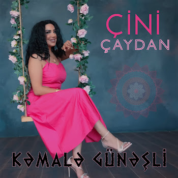 Kəmalə Günəşli - Çini Çaydan скачать mp3