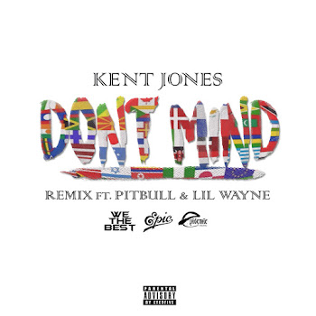 Kent Jones - Don't Mind (Remix) (Feat. Pitbull & Lil Wayne) скачать mp3