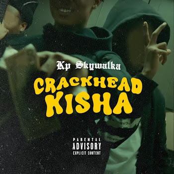 Kp Skywalka - Crackhead Kisha скачать mp3
