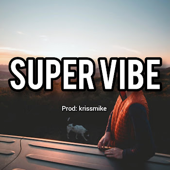 Krissmike Beatz - Super Vibe" Afro Beat (Emotional Fusion Soul Dancehall Instrumentals Pop Chill Swing Fast Dance Free Beats) скачать mp3