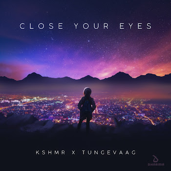 Kshmr - Close Your Eyes ft Tungevaag скачать mp3