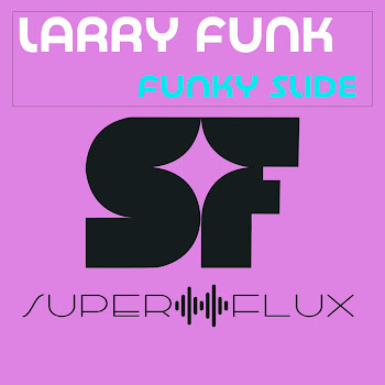 Larry Funk - Funky Slide скачать mp3