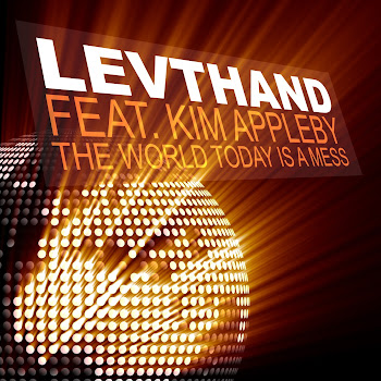 Levthand Feat. Kim Appleby - The World Today Is A Mess скачать mp3
