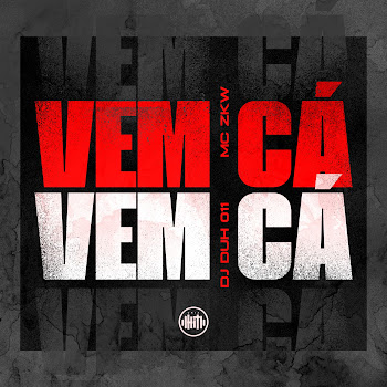 Mc Zkw - Vem Cá Vem Cá ft Dj Duh 011 скачать mp3