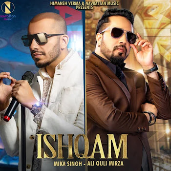 Mika Singh - Ishqam Ft Ali Quli Mirza скачать mp3