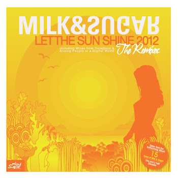 Milk & Sugar - Let The Sun Shine 2012 (Tocadisco Radio Edit) скачать mp3