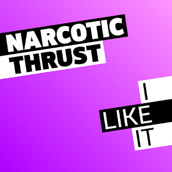 Narcotic Thrust - I Like It (Radio Edit) скачать mp3