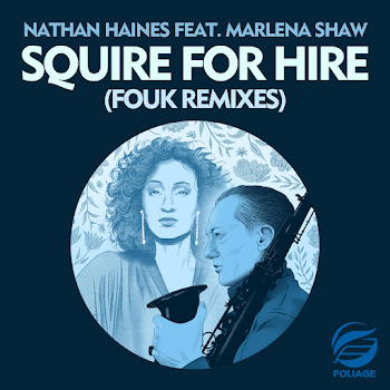 Nathan Haines - Squire For Hire (Fouk Remix) ft Marlena Shaw & & Fouk скачать mp3