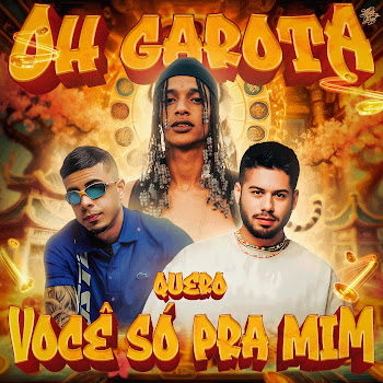 Oruam - Oh Garota Eu Quero Você Só Pra Mim (Feat. Dj Lc Da Roça, Mc K9, Mc Rodrigo Do Cn & Mc Pl Alves) ft Zé Felipe & & Mc Tuto скачать mp3