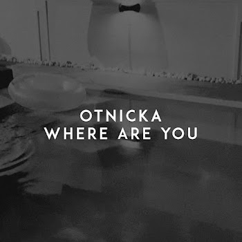 Otnicka - Where Are You скачать mp3