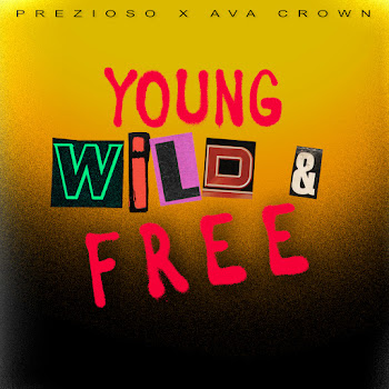 Prezioso - Young, Wild & Free Ft Ava Crown скачать mp3