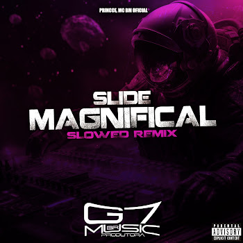 Princce - Slide Magnifical - Slowed (Remix) ft Mc Bm Oficial скачать mp3
