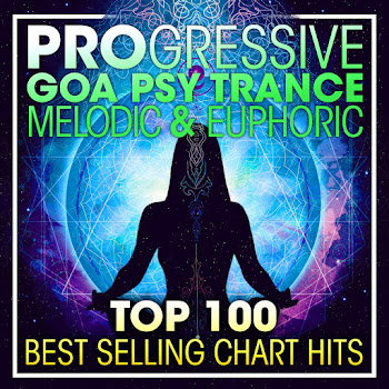 Progressive Goa Trance - Progressive Goa Psy Trance Melodic & Euphoric Top 100 Best Selling Chart Hits (2 Hr Dj Mix) ft Psytrance & Goa Trance скачать mp3
