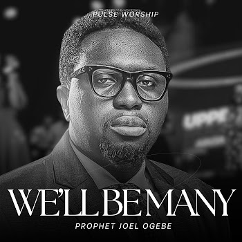 Pulse Worship - We Will Be Many (Feat. Prophet Joel Ogebe) скачать mp3
