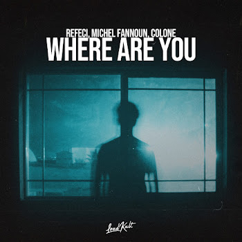 Refeci - Where Are You Ft Michel Fannoun & Colone скачать mp3