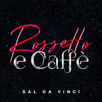 Sal Da Vinci - Rossetto E Caffè скачать mp3