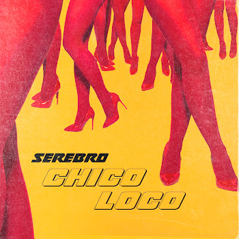 Serebro - Chico Loco скачать mp3
