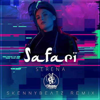 Serena - Safari (Orient Remix) ft Skennybeatz скачать mp3