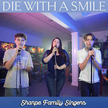 Sharpe Family Singers - Die With A Smile скачать mp3