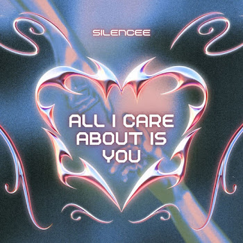 Silencee - All I Care About Is You скачать mp3