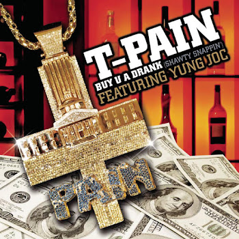 T-Pain - Buy U A Drank (Shawty Snappin') (Feat. Yung Joc) скачать mp3