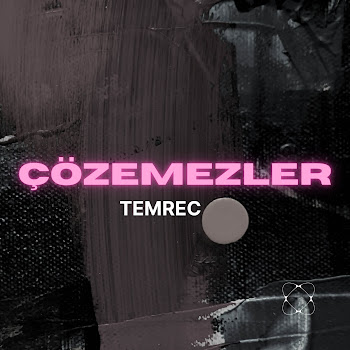 Temrec - Çözemezler скачать mp3