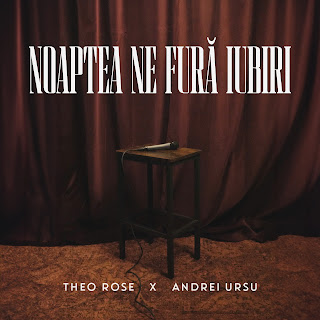 Theo Rose - Noaptea Ne Fură Iubiri Ft Andrei Ursu скачать mp3