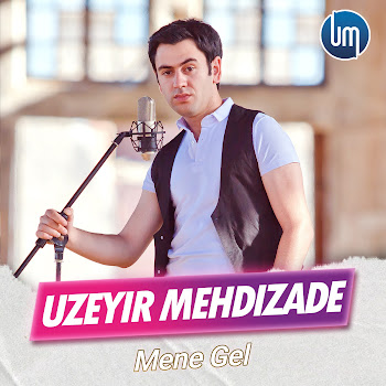 Uzeyir Mehdizade - Mene Gel скачать mp3
