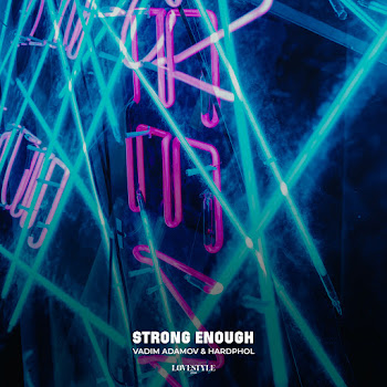 Vadim Adamov - Strong Enough Ft Hardphol скачать mp3