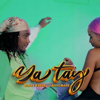 Wally B. Seck - Ya Tay (Feat. Baye Mass) скачать mp3