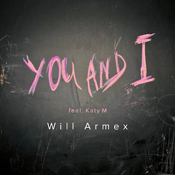 Will Armex - You And I (Feat. Katy M) скачать mp3