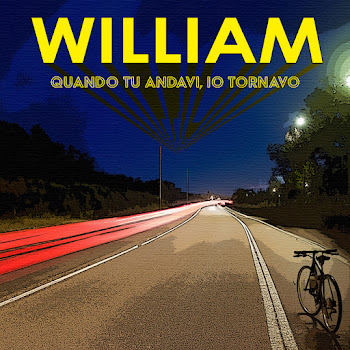 William - Quando Tu Andavi, Io Tornavo скачать mp3