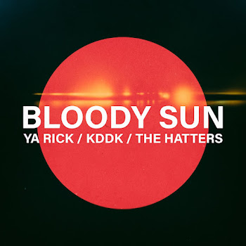 Ya Rick - Bloody Sun Ft Kddk & The Hatters скачать mp3
